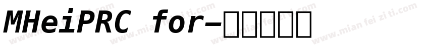 MHeiPRC for字体转换